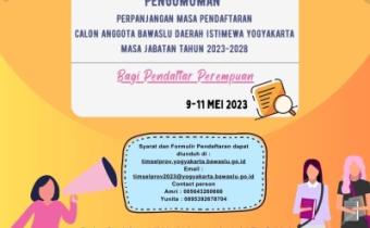 Pengumuman Perpanjangan Pendaftaran Calon Anggota Bawaslu Daerah Istimewa Yogyakarta Tahun 2023 - 2028 Bagi Pendaftar Perempuan